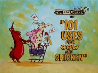 Click to watch '101 Uses for Cow & Chicken...' (popup) Cow And Chicken